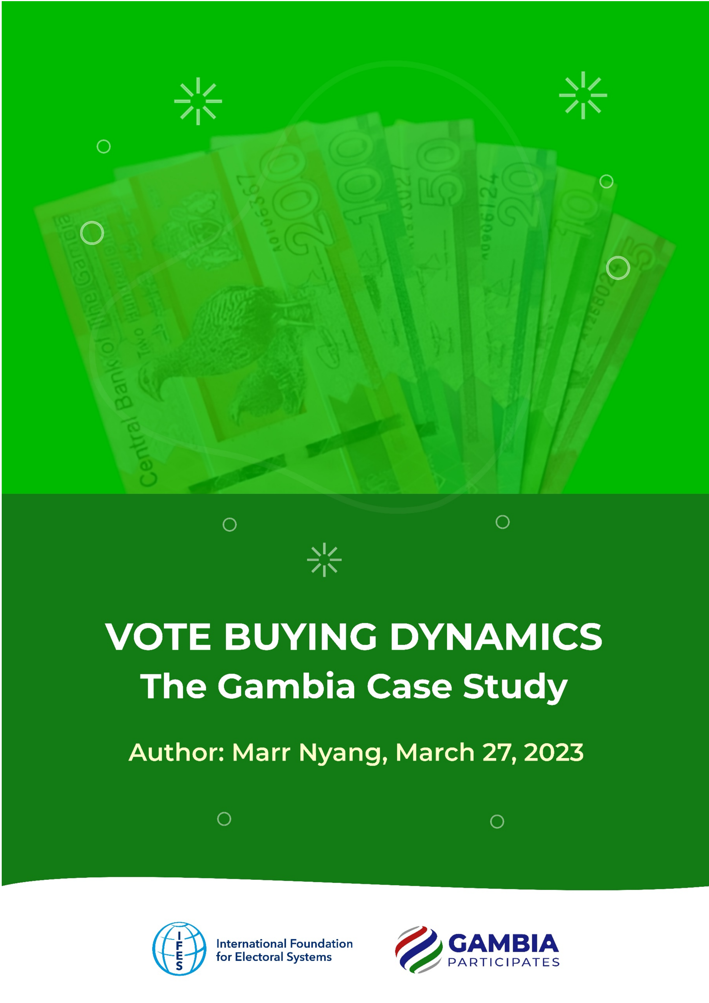 VOTE BUYING DYNAMICS: Case Study